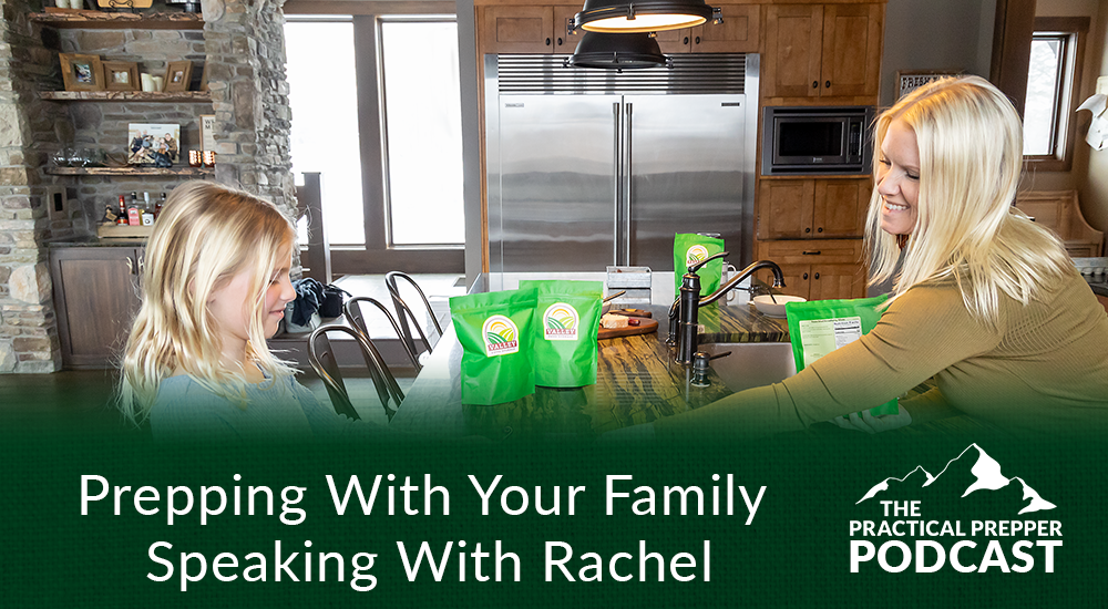 Prepping With Your Family | Speaking With Rachel